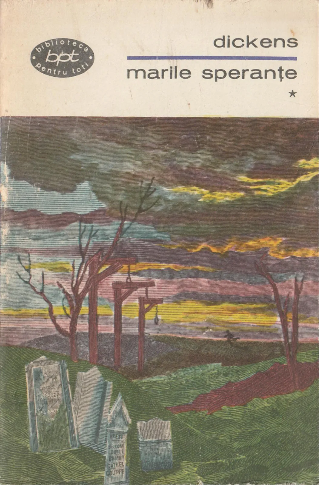 Charles Dickens: Marile speranțe * (Romanian language, 1968, Editura pentru Literatură)