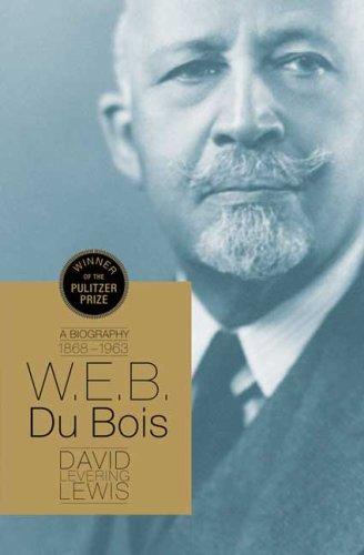 David Levering Lewis: W.E.B. Du Bois (Hardcover, Henry Holt and Co.)