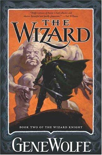 Gene Wolfe: The Wizard (Paperback, Tor Books)