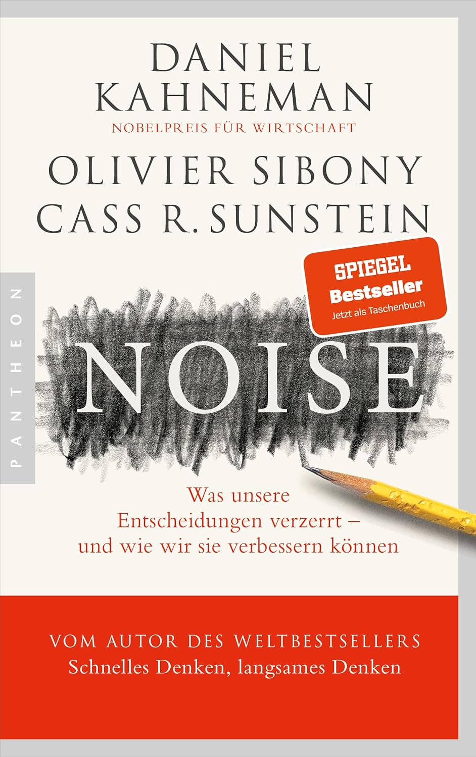 Daniel Kahneman, Olivier Sibony, Cass R. Sunstein, Daniel Kahneman: Noise (2021, HarperCollins Publishers Limited)