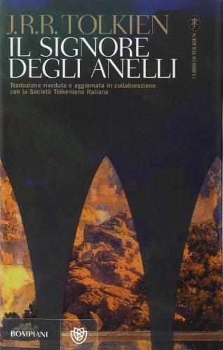 J. R. R. Tolkien: Il Signore degli Anelli (Italian language, 2007, Bompiani)