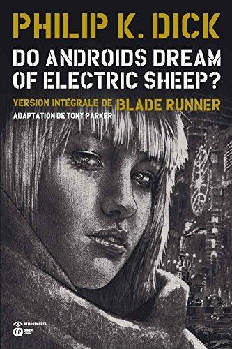 Philip Dick: Do Androids Dream Of Electric Sheep? Tome 4 (French language)
