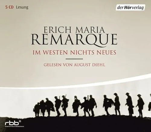Erich Maria Remarque: Im Westen nichts Neues (German language, 2005, Der Hörverlag)