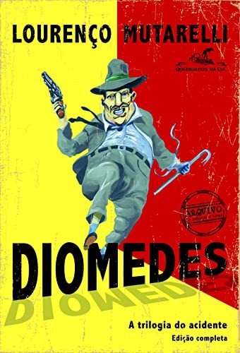 Lourenço Mutarelli: Diomedes (Portuguese language, 2012, Quadrinhos na Cia., Quadrinhos Na Cia)