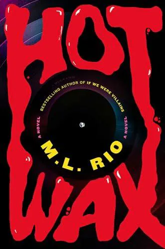 M. L. Rio: Hot Wax (2025)
