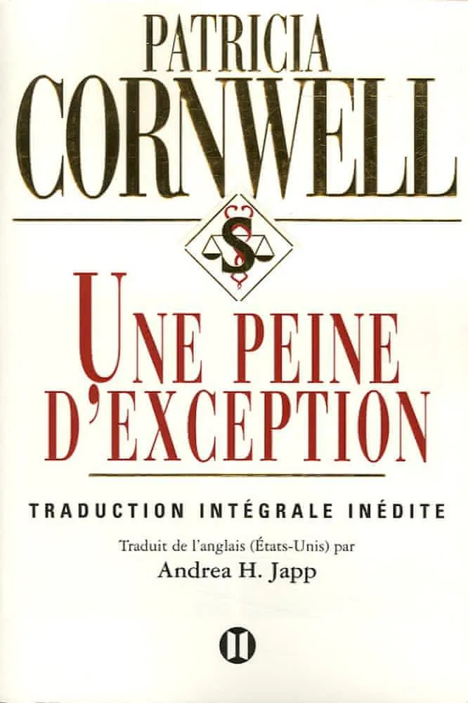 Patricia Cornwell: Une peine d'exception (French language, 2005)