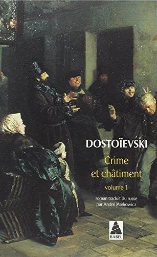 Fyodor Dostoevsky: Crime ET Chatiment 1 (French language, 2002, Actes Sud)