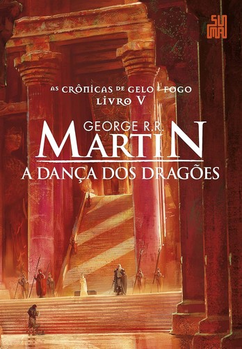 George R. R. Martin, Empty Author, Empty Author: A dança dos dragões (Paperback, Portuguese language, 2020, Suma)