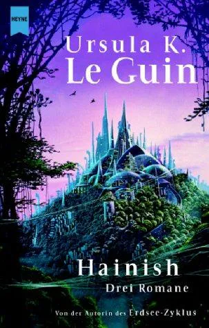 Ursula K. Le Guin: Hainish (German language, 2002, Heyne Verlag)