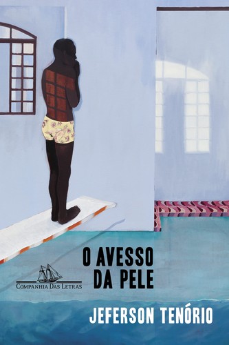 Jeferson Tenório: O avesso da pele (2020, Companhia das Letras)