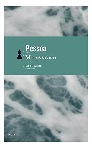 Fernando Pessoa: Mensagem (Paperback, Hedra)