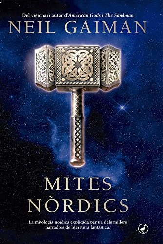 Neil Gaiman, Anna Llisterri: Mites Nòrdics (Hardcover, Catedral)