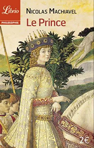 Yovelina Del Jesus, Niccolò Machiavelli, W Grüzmacher, W. Grüzmacher, George Bull, Jon Lee Anderson, Eko, Ninian Hill Thomson, Angelo M. Codevilla: Le prince (French language, 2007, J'ai Lu)