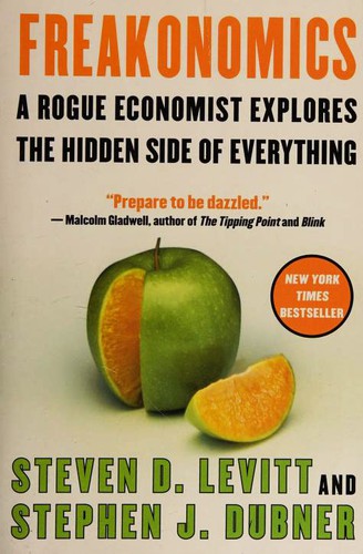 Steven D. Levitt, Stephen J. Dubner, Andrea Montero Cusset: Freakonomics (Paperback, 2005, William Morrow)