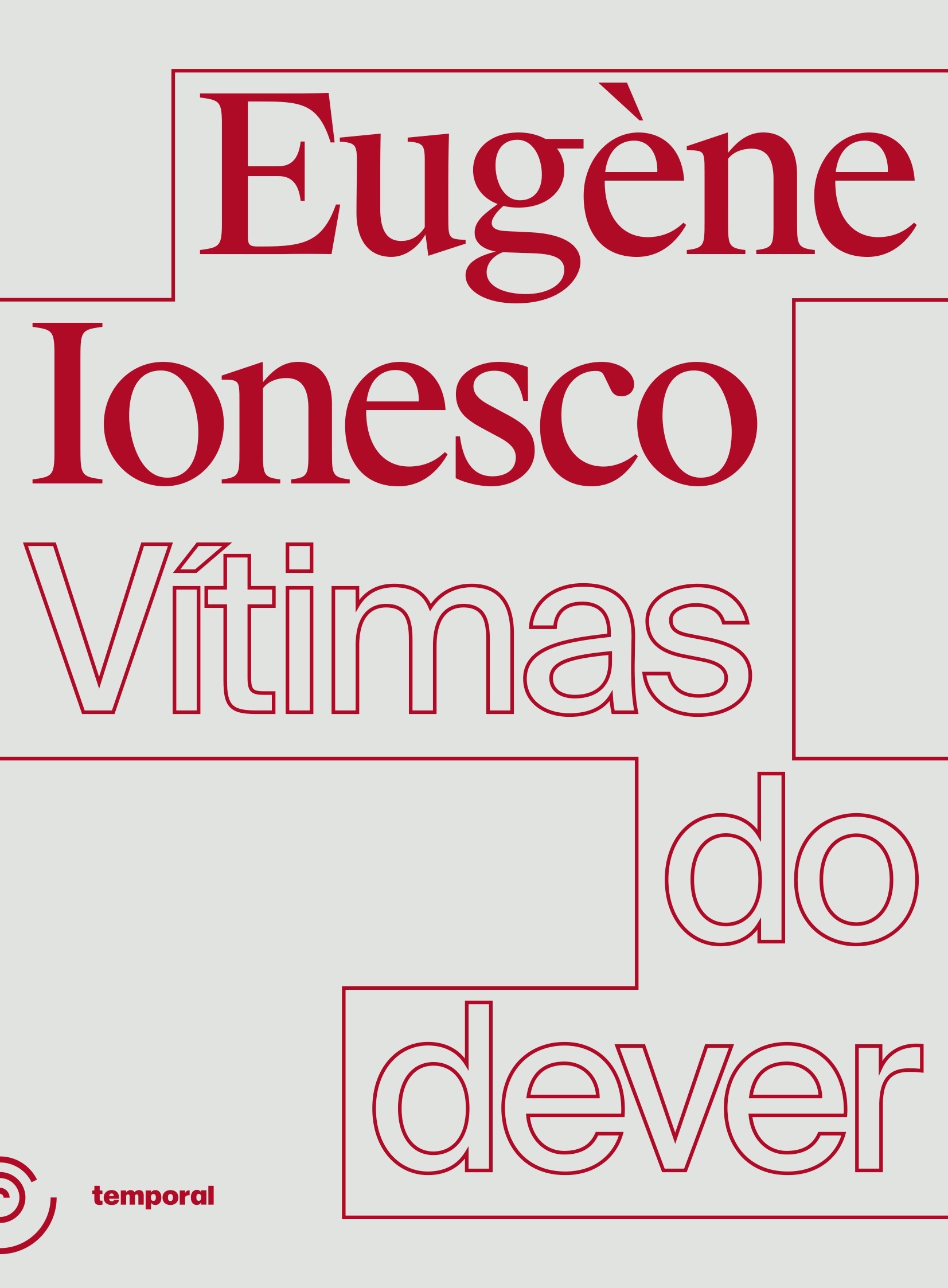 Eugène Ionesco: Vítimas do dever (Paperback, Português language, 2025, Temporal)
